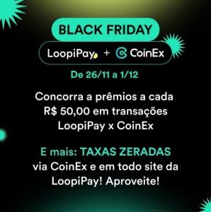 Blackfriday Coinex Loopipay