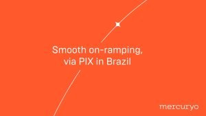 Mercuryo, A Solução Global De Pagamento Cripto Agora Oferece Integração Pix