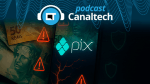 Pix sob ataque: como proteger seu dinheiro após falhas em PSTIs - Podcasts
