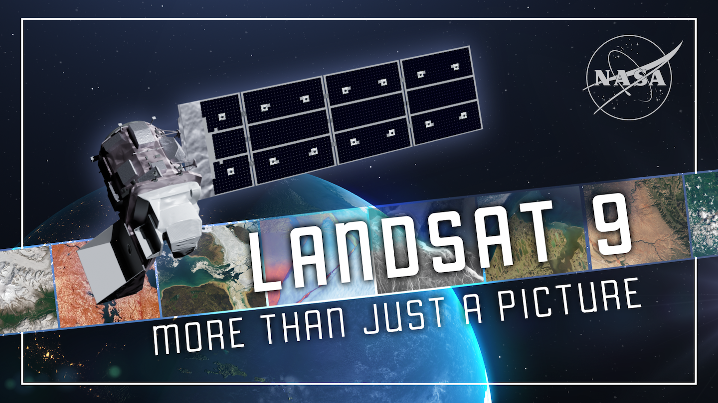 Landsat 9: mais do que apenas uma imagem