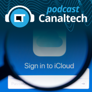 Seu iCloud pode te entregar? O que a nuvem sabe sobre você - Podcasts