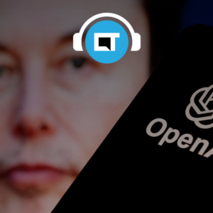 Julgamento Musk x OpenAI: o que está em risco para o ChatGPT